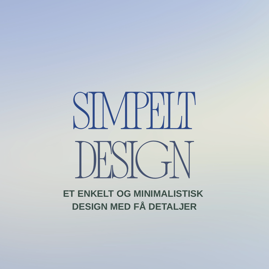 Custom - Simpelt design